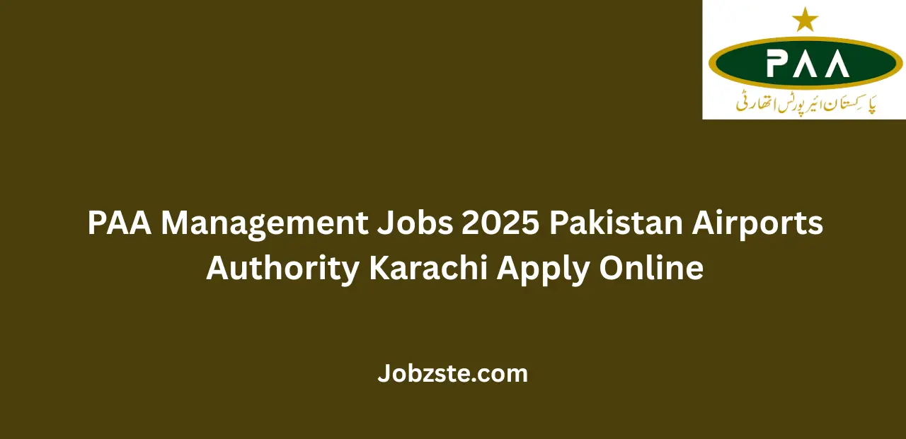 PAA Management Jobs 2025 Pakistan Airports Authority Karachi Apply Online