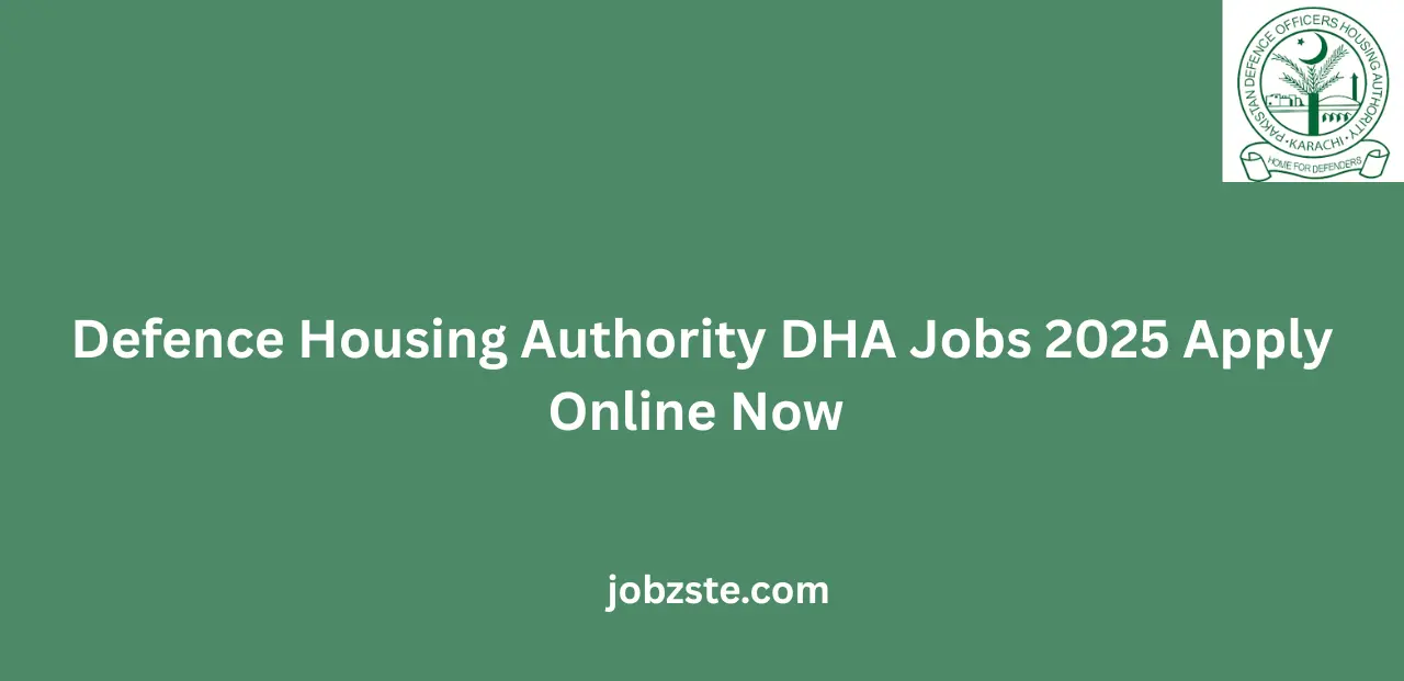 Defence Housing Authority DHA Jobs 2025 Apply Online Now