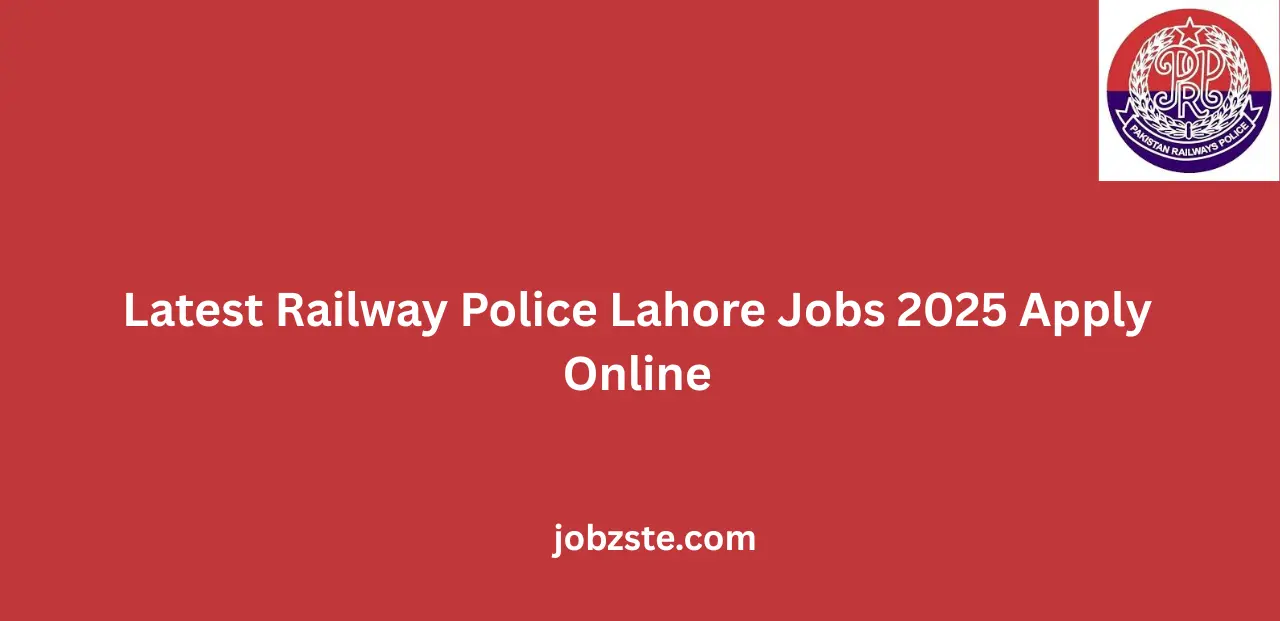 Latest Railway Police Lahore Jobs 2025 Apply Online